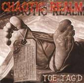 Chaotic Realm : Toe Tag'd